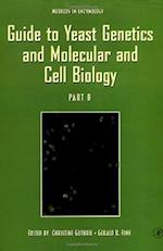 Guide to Yeast Genetics and Molecular and Cell Biology, Part B