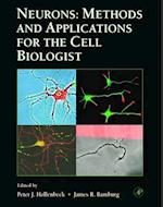 Neurons: Methods and Applications for the Cell Biologist