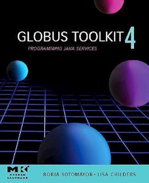 Globus (R) Toolkit 4