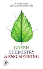 Green Chemistry and Engineering
