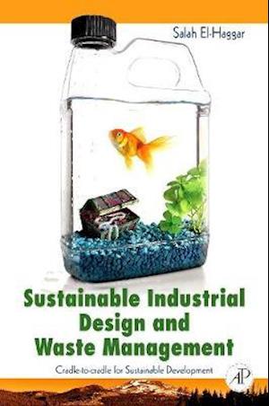 Sustainable Industrial Design and Waste Management