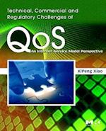 Technical, Commercial and Regulatory Challenges of QoS