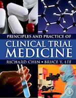 Principles and Practice of Clinical Trial Medicine