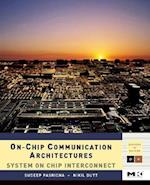 On-Chip Communication Architectures