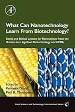 What Can Nanotechnology Learn From Biotechnology?