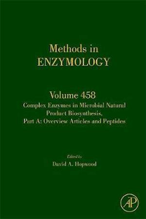 Complex Enzymes in Microbial Natural Product Biosynthesis, Part A: Overview Articles and Peptides