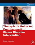 Therapist's Guide to Posttraumatic Stress Disorder Intervention