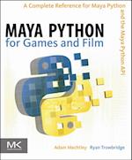 Maya Python for Games and Film