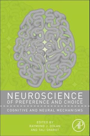 Neuroscience of Preference and Choice