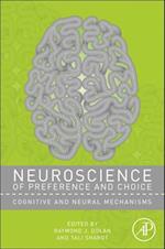 Neuroscience of Preference and Choice