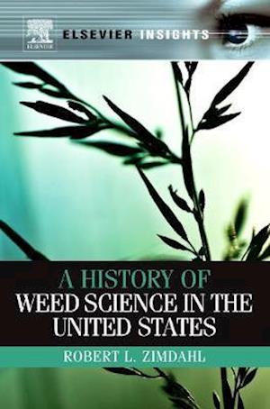 A History of Weed Science in the United States