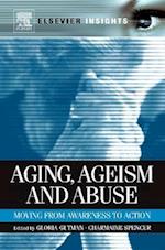 Aging, Ageism and Abuse
