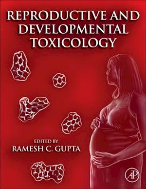 Reproductive and Developmental Toxicology