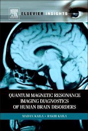 Quantum Magnetic Resonance Imaging Diagnostics of Human Brain Disorders