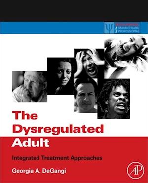 Dysregulated Adult