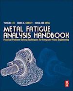 Metal Fatigue Analysis Handbook