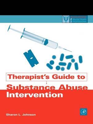 Therapist's Guide to Substance Abuse Intervention