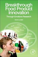 Breakthrough Food Product Innovation Through Emotions Research