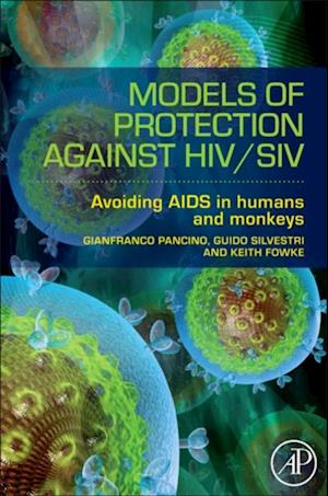 Models of Protection Against HIV/SIV