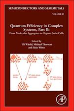 Quantum Efficiency in Complex Systems, Part II: From Molecular Aggregates to Organic Solar Cells