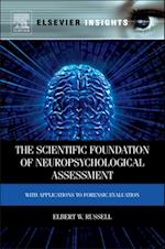 Scientific Foundation of Neuropsychological Assessment