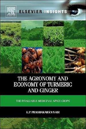 The Agronomy and Economy of Turmeric and Ginger