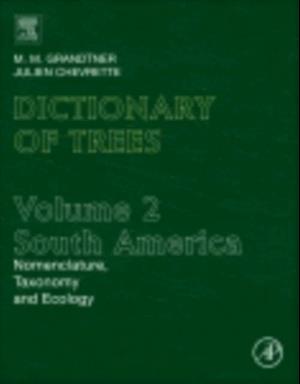 Dictionary of Trees, Volume 2: South America