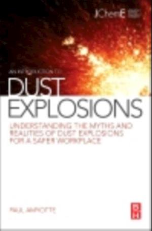 Introduction to Dust Explosions