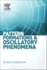 Pattern Formations and Oscillatory Phenomena