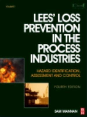 Lees' Loss Prevention in the Process Industries