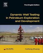 Dynamic Well Testing in Petroleum Exploration and Development