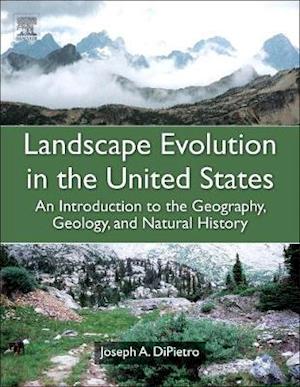 Landscape Evolution in the United States