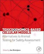 Toxicogenomics-Based Cellular Models
