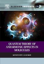 Quantum Theory of Anharmonic Effects in Molecules