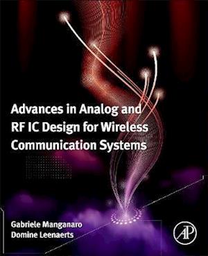 Advances in Analog and RF IC Design for Wireless Communication Systems