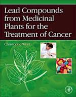 Lead Compounds from Medicinal Plants for the Treatment of Cancer