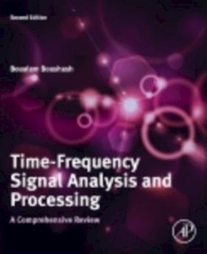 Time-Frequency Signal Analysis and Processing