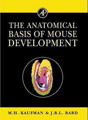 The Anatomical Basis of Mouse Development