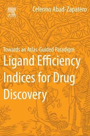 Ligand Efficiency Indices for Drug Discovery