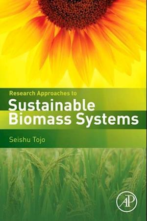 Research Approaches to Sustainable Biomass Systems