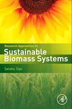Research Approaches to Sustainable Biomass Systems