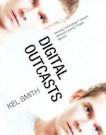 Digital Outcasts