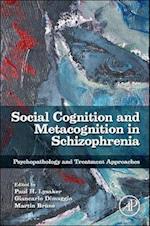 Social Cognition and Metacognition in Schizophrenia