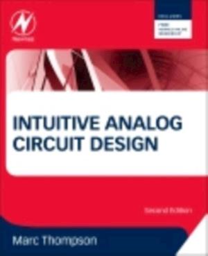 Intuitive Analog Circuit Design