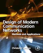 Design of Modern Communication Networks