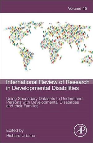 Using Secondary Datasets to Understand Persons with Developmental Disabilities and their Families