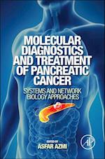 Molecular Diagnostics and Treatment of Pancreatic Cancer