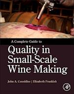 A Complete Guide to Quality in Small-Scale Wine Making