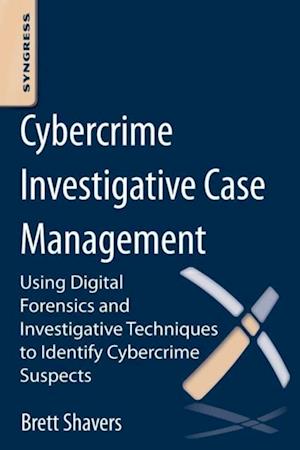 Cybercrime Investigative Case Management