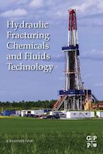Hydraulic Fracturing Chemicals and Fluids Technology